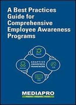 A Best Practices Guide For Comprehensive Employee Awareness Programs