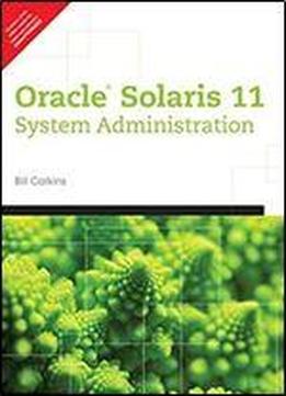 Oracle Solaris 11 System Administration.