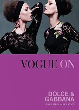 Vogue On Dolce & Gabbana (vogue On Designers)
