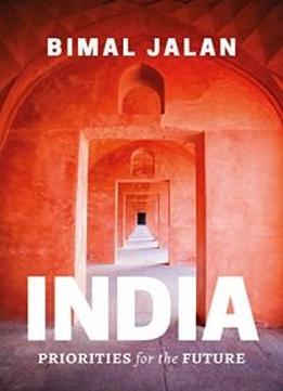 India : Priorities For The Future (english, Hardcover, Bimal Jalan)