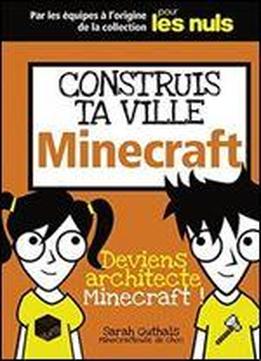 Je Construis Ma Ville Minecraft, Megapoche Pour Les Nuls (megapoche Nuls)