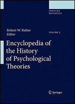 Encyclopedia Of The History Of Psychological Theories