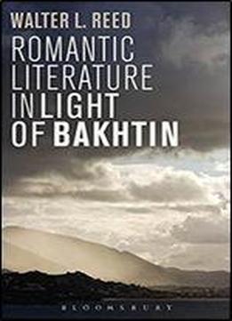 Romantic Literature In Light Of Bakhtin