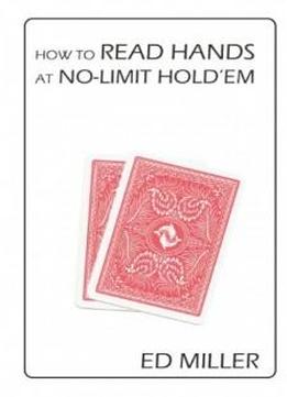 How To Read Hands At No-limit Hold'em