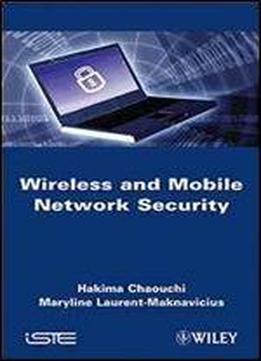Wireless And Mobile Network Security