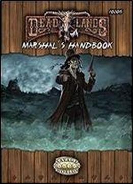 Deadlands Reloaded Marshal's Handbook (savage Worlds, S2p10205)