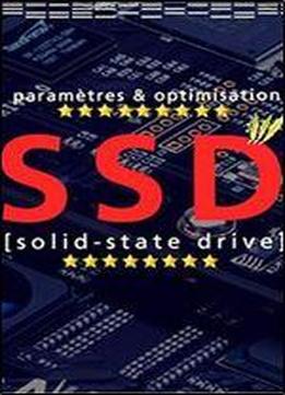 Guide Du Ssd : Optimiser Et Parametrer Efficacement Son Ssd