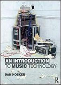 An Introduction To Music Technology