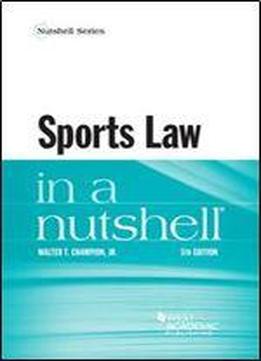 Sports Law In A Nutshell (nutshells)