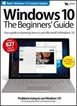 Windows 10 - The Beginners Guide (2017)