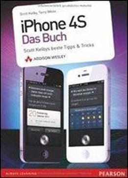 Iphone 4s - Das Buch: Scott Kelbys Beste Tipps & Tricks