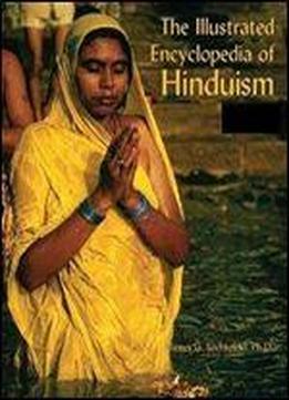 James Lochtefeld - The Illustrated Encyclopedia Of Hinduism