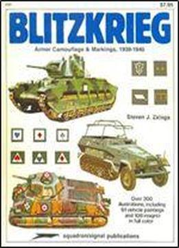 Blitzkrieg: Armor Camouflage & Markings, 1939-1940 (squadron Signal 6101)