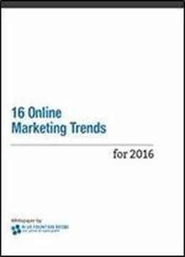 16 Online Marketing Trends For 2016