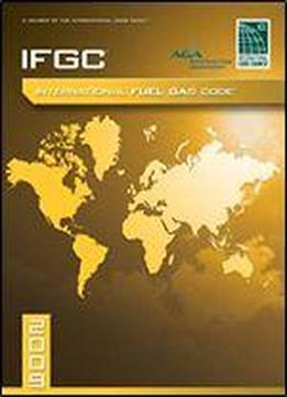 2009 International Fuel Gas Code: Softcover Version (international Code Council Series)