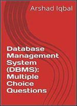 Database Management System (dbms): Multiple Choice Questions