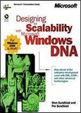 Designing For Scalability With Microsoft Windows Dna (dv-mps Designing)