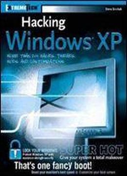 Steve Sinchak - Hacking Windows Xp - Extreme Tech