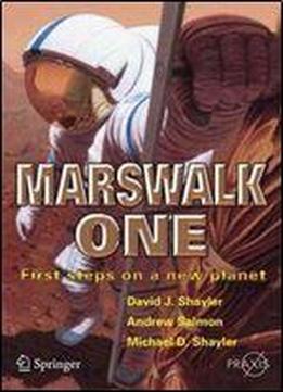 Marswalk One: First Steps On A New Planet
