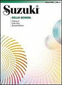 Suzuki Cello School: Cello Part, Vol. 2
