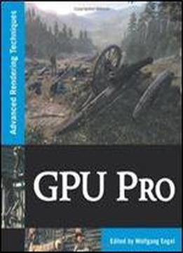 Gpu Pro: Advanced Rendering Techniques