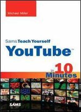 Sams Teach Yourself Youtube In 10 Minutes