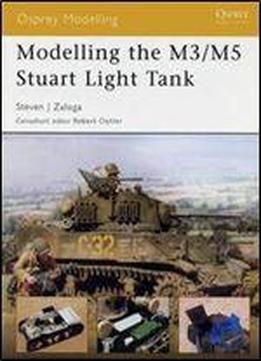 Modelling The M3/m5 Stuart Light Tank (osprey Modelling 4)