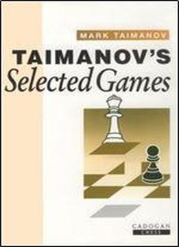 Taimanov's Selected Games