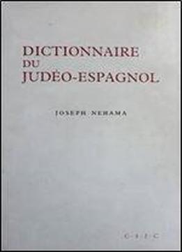 Joseph Nehama, 'dictionnaire Judeo-espagnol (sefardi-frances)'