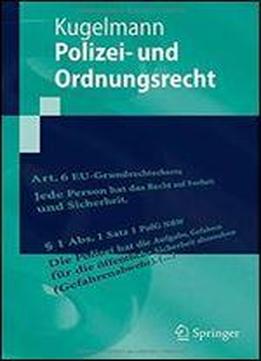 Polizei- Und Ordnungsrecht (springer-lehrbuch)