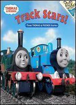 Thomas And Friends: Track Stars! (thomas & Friends)