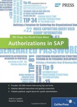 100 Things You Should Know About Authorizations In Sap