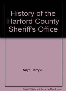History Of The Harford County Sheriff's Office