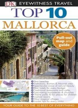 Top 10 Mallorca (eyewitness Top 10 Travel Guide)
