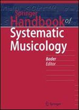 Springer Handbook Of Systematic Musicology (springer Handbooks)
