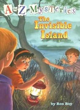 The Invisible Island (a To Z Mysteries)