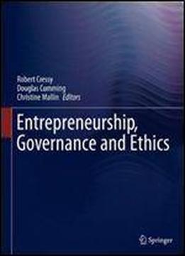 Entrepreneurship, Governance And Ethics