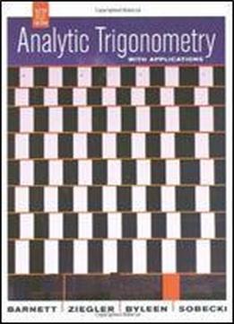 Analytic Trigonometry With Applications 10th Edition