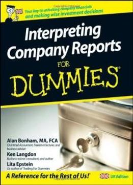 Interpreting Company Reports For Dummies
