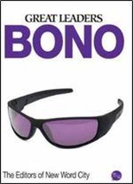 Great Leaders: Bono
