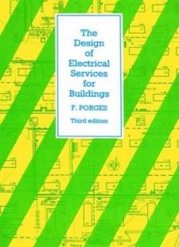 Design Of Electrical Services For Buildings