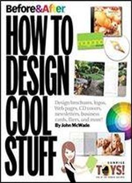 Before & After: How To Design Cool Stuff