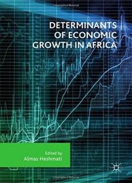 Determinants Of Economic Growth In Africa