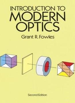 Introduction To Modern Optics (dover Books On Physics)