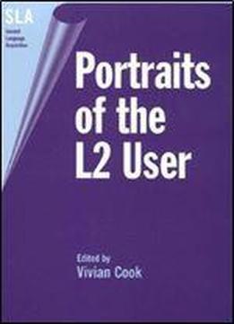 Portraits Of The L2 User (second Language Acquisition)