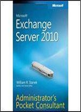 Microsoft Exchange Server 2010 Administrator's Pocket Consultant