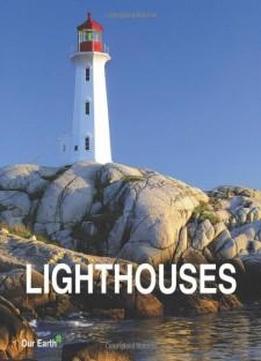 Lighthouses (our Earth Collection)