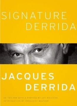 Signature Derrida (a Critical Inquiry Book)