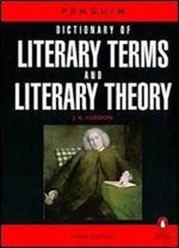A Dictionary Of Literary Terms And Literary Theory