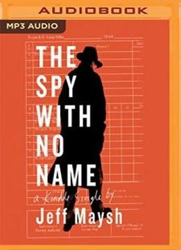 The Spy With No Name